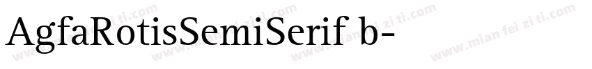 AgfaRotisSemiSerif b字体转换
